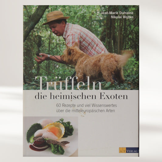 Trüffeln - die heimischen Exoten